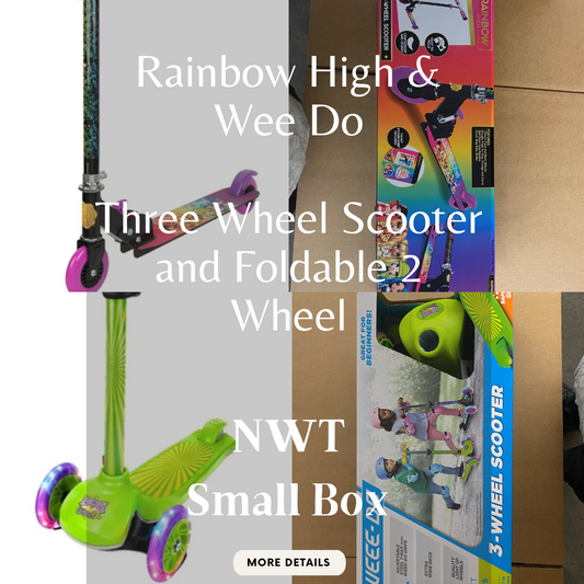 Rainbow High & Wee Do | Three Wheel Scooter and Foldable 2 Wheel | NWT | Small Box