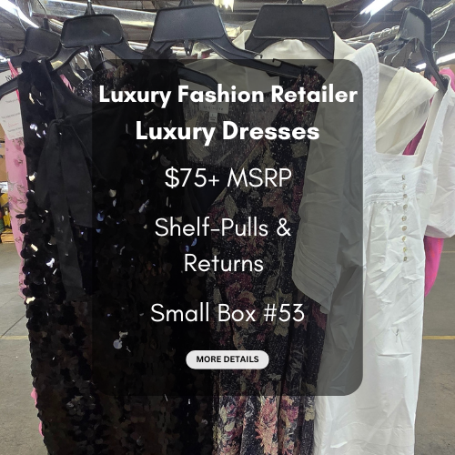 Luxury Fashion Retailer | Luxury Dresses | $75+ MSRP | Shelf-Pulls/Returns | 25 Pieces | Small Box #53