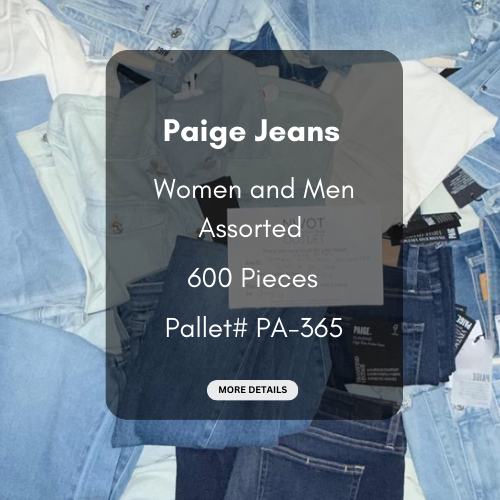 Paige Jeans | Women and Men Assorted | 600 Pieces | Pallet # PA-365