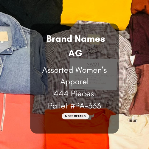 Brand Names | AG | Assorted Women's Apparel | 444 Pieces | Pallet #PA-333
