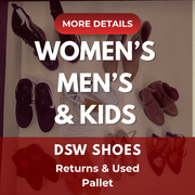 DSW Footwear/Shoes | Assorted Men's Women's & Kid's Footwear | Returns/Used | 266 Pairs | Pallet# PS-191