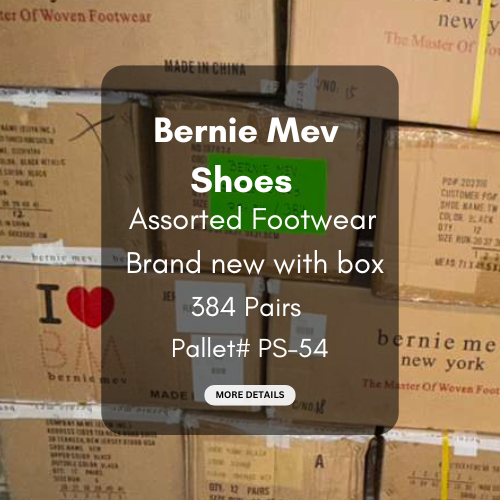 Bernie Mev Shoe Pallet | Assorted Footwear | 384 Pieces | Pallet# PS-54