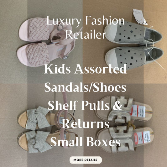 Luxury Fashion Retailer  | Kids Assorted Sandals/Shoes | Shelf Pulls & Returns | Small Box | 20 Pair Min.